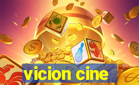 vicion cine